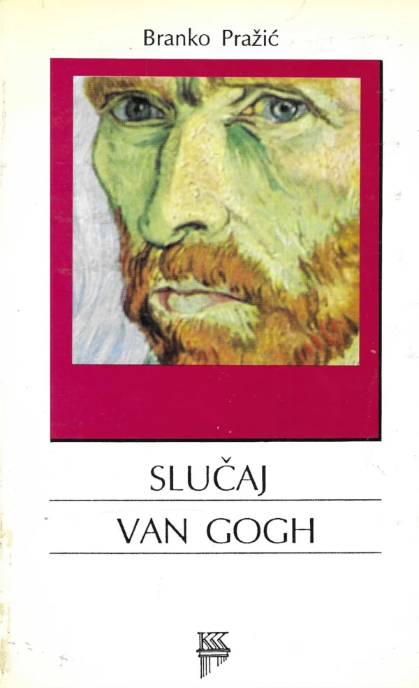 Branko Pražić: Slučaj Van Gogh