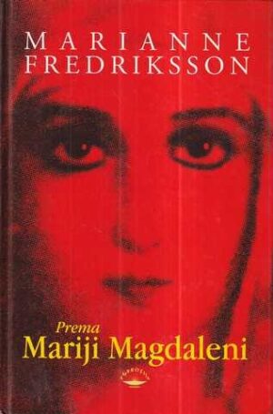 marianne fredriksson: prema mariji magdaleni