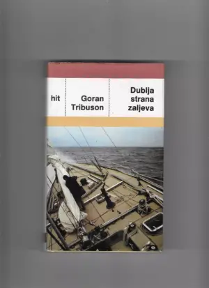 goran tribuson: dublja strana zaljeva