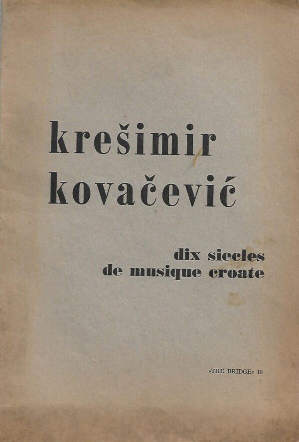 krešimir kovačević: dix siecles de musique croate