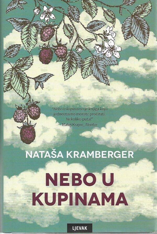 nataša kramberger: nebo u kupinama