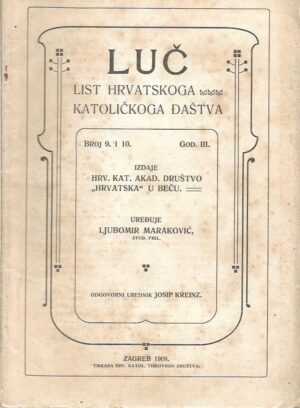 ljubomir maraković (ur.): luč - list hrvatskoga katoličkoga đaštva (br. 9 i 10)