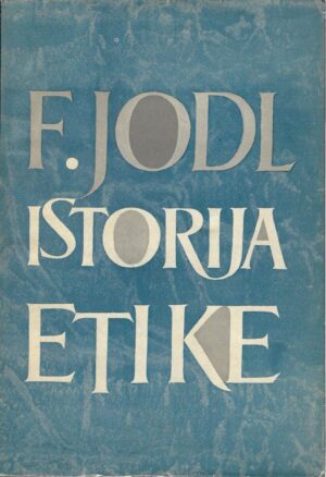 friedrich jodl: istorija etike (i-ii)