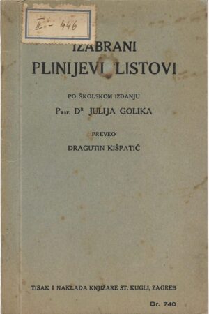 julije golik (prir.): izabrani plinijevi listovi