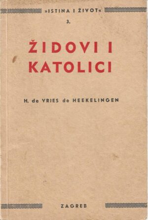 herman de vries de heekelingen: Židovi i katolici