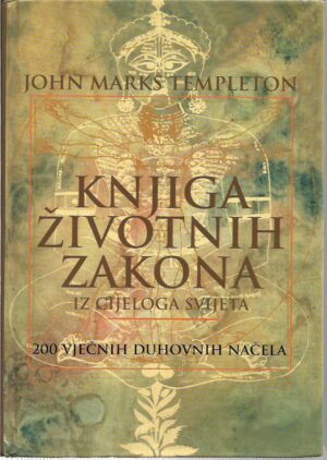 john marks templeton: knjiga životnih zakona iz cijeloga svijeta