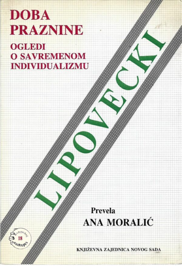 gilles lipovetsky: doba praznine, ogledi o savremenom individualizmu