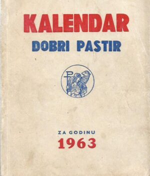 karlo karin (ur.): dobri pastir - kalendar za godinu 1963