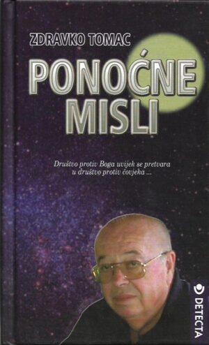 zdravko tomac: ponoćne misli