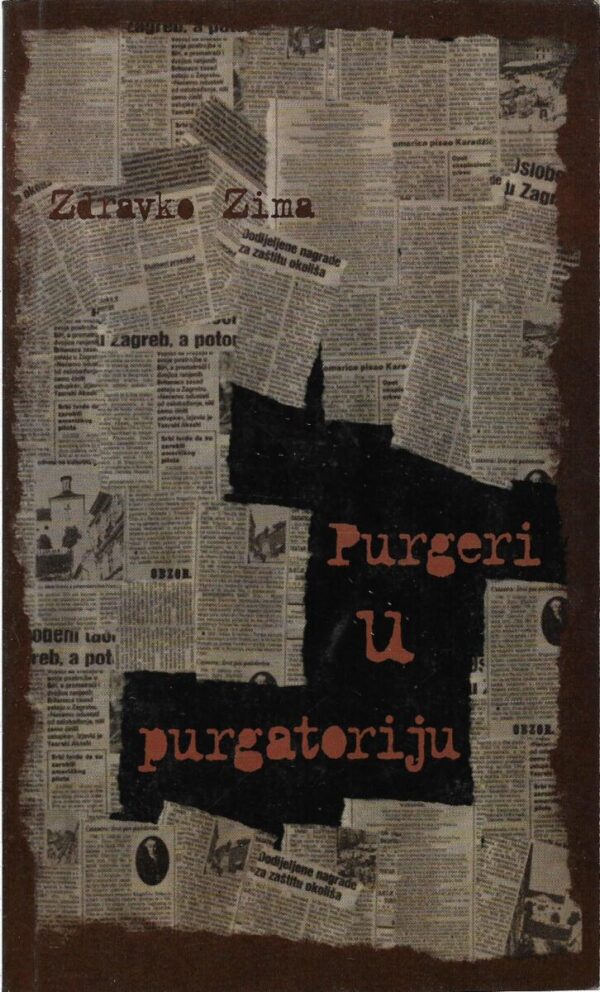 zdravko zima: purgeri u purgatoriju