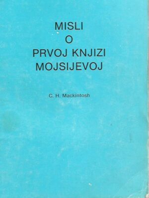 charles henry mackintosh: misli o prvoj knjizi mojsijevoj