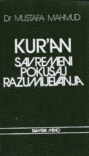 mustafa mahmud: kur'an, savremeni pokušaj razumijevanja