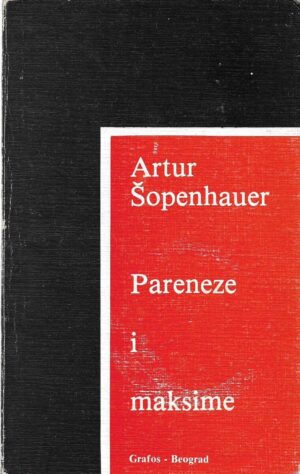 arthur schopenhauer: pareneze i maksime