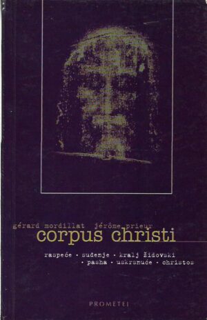 gerard mordillat & jerome prieur: corpus christi