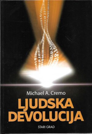 michael a. cremo: ljudska devolucija