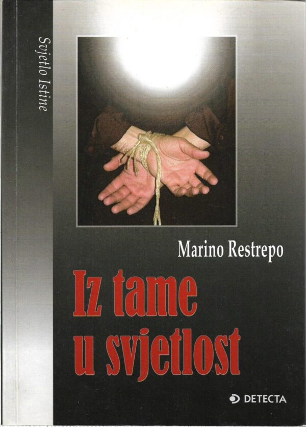 marino restrepo: iz tame u svjetlost