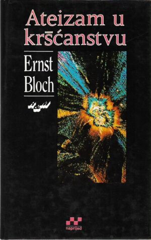 ernst bloch: ateizam u kršćanstvu