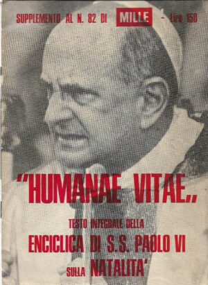 humanae vitae: enciclica di s.s. paolo vi sulla natalita