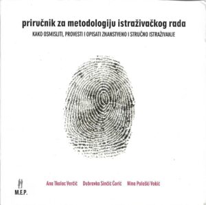 a. tkalac verčić, d. sinčić Ćorić i n. pološki vokić: priručnik za metodologiju istraživačkog rada