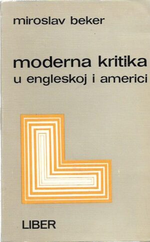 miroslav beker: moderna kritika u engleskoj i americi