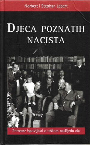 norbert i stephan lebert: djeca poznatih nacista