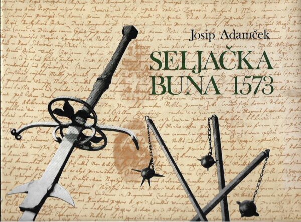 josip adamček: seljačka buna 1573