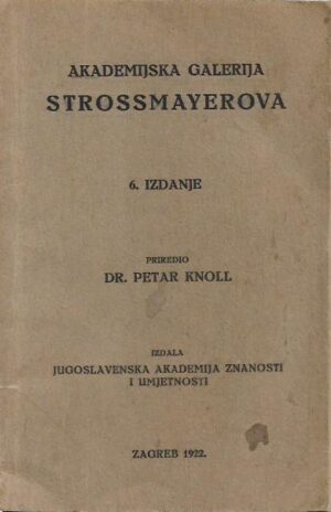 petar knoll: akademijska galerija strossmayerova