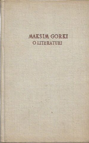 maksim gorki: o literaturi