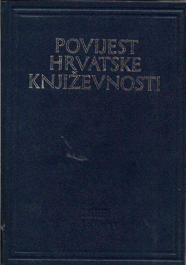 miroslav Šicel: povijest hrvatske književnosti, knjiga 5 - književnost moderne