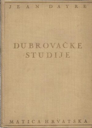 jean dayre: dubrovačke studije