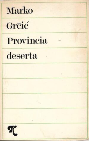 marko grčić: provincia deserta