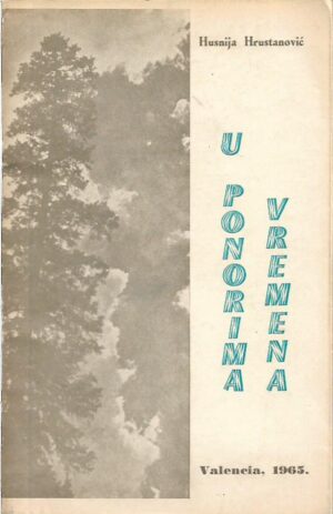 husnija hrustanović: u ponorima vremena