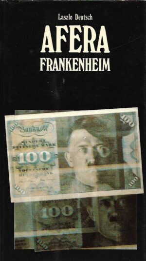 laszlo deutsch: afera frankenheim