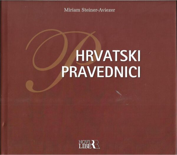 miriam steiner-aviezer: hrvatski pravednici