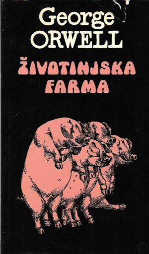 george orwell: Životinjska farma -nema ovitak