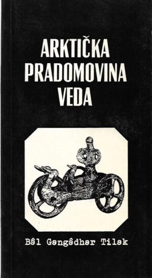 bal gangadhar tilak: arktička pradomovina veda