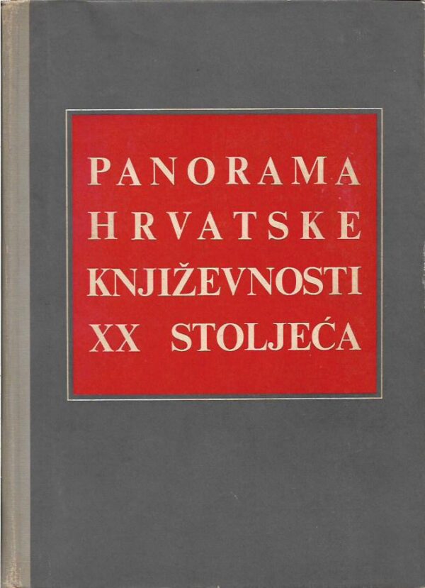 vlatko pavletić (prir.): panorama hrvatske književnosti xx stoljeća