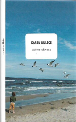 karen gillece: nošeni valovima