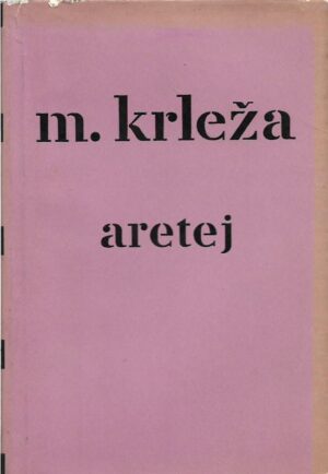 miroslav krleža: aretej