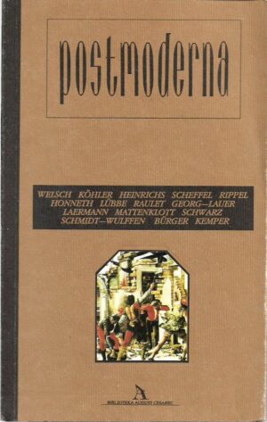 peter kemper (prir.): postmoderna (ili borba za budućnost)