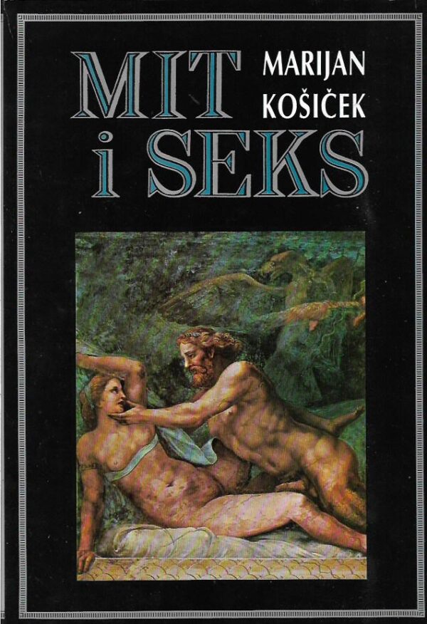 marijan košiček: mit i seks