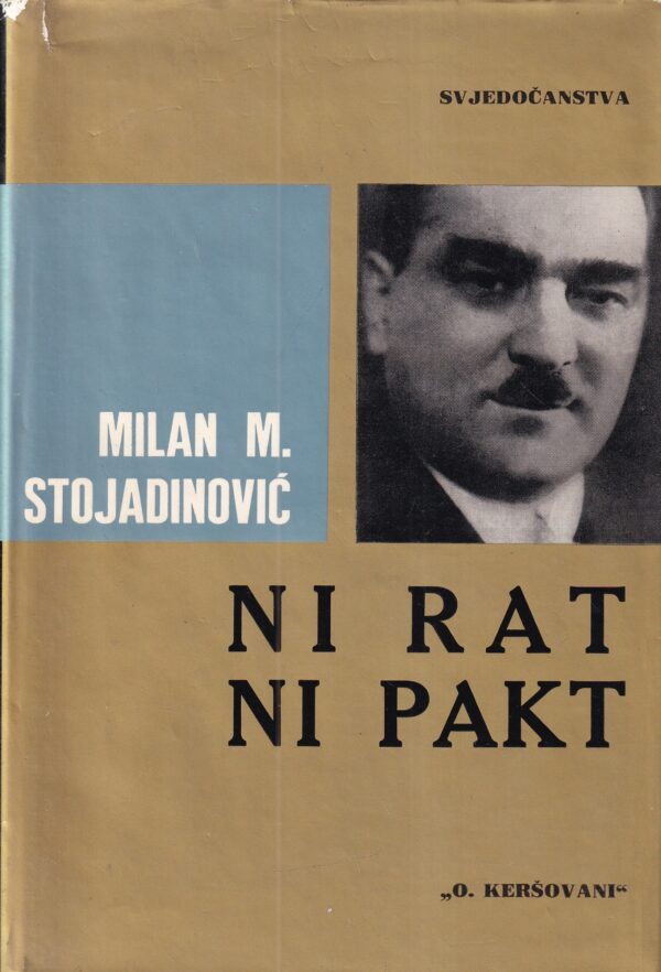 milan m. stojadinović: ni rat ni pakt