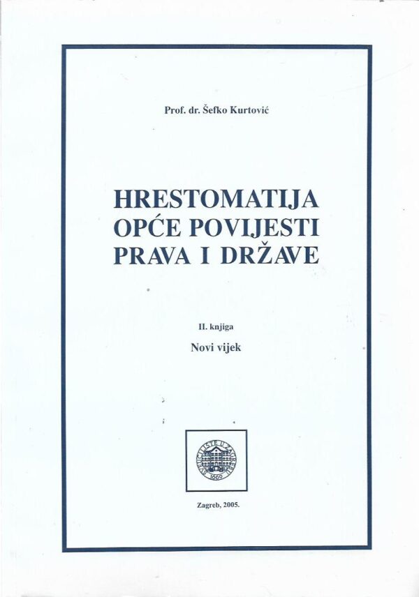 Šefko kurtović: hrestomatija opće povijesti prava i države (stari i srednji vijek, novi vijek) 1-2