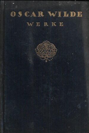 oscar wilde: werke i-iii