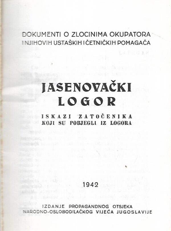 nikola pavlić: jasenovački logor, iskazi zatočenika koji su pobjegli iz logora