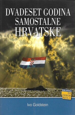 ivo goldstein: dvadeset godina samostalne hrvatske