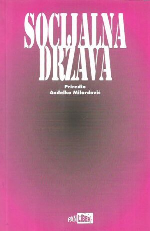 anđelko milardović: socijalna država