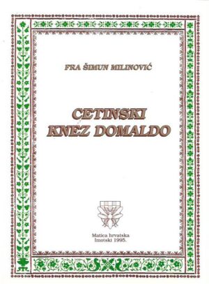 Šimun milinović: cetinski knez domaldo