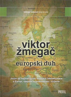 viktor Žmegač: europski duh - zapisi 2011-2012.