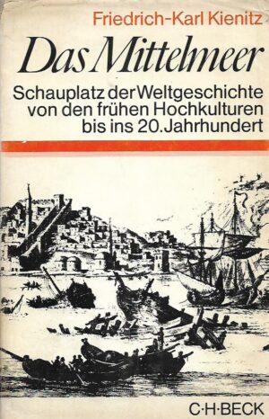 friedrich-karl kienitz: das mittelmeer